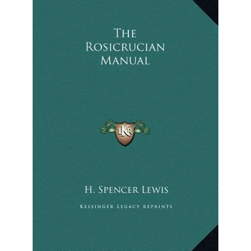 The Rosicrucian Manual - Hardcover