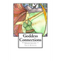 Goddess Connections: Goddess rituals for the modern priestess - Paperback