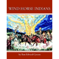 Wind Horse Indians - Paperback