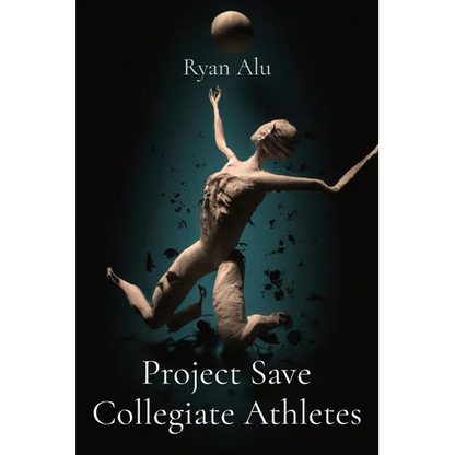 Project Save Collegiate Athletes - Paperback