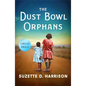 The Dust Bowl Orphans - Paperback