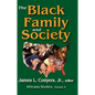 The Black Family and Society: Africana Studies - Paperback