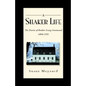 A Shaker Life: The Diaries of Brother Irving Greenwood 1894-1939 - Paperback