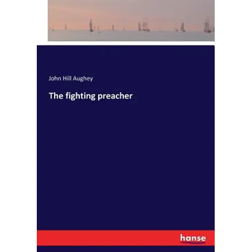 The fighting preacher - Paperback