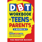 DBT Workbook for Teens and Parents (2 Books in 1) - Effective Dialectical Behavior Therapy Skills for Adolescents to Manage Anger, Anxiety, and Intens - Paperback