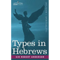 Types in Hebrews - Paperback