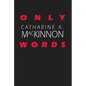 Only Words - Paperback