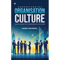 Understanding Organisation Culture: Your guide to corporate success - Paperback