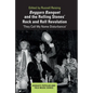 Beggars Banquet and the Rolling Stones' Rock and Roll Revolution: 'They Call My Name Disturbance' - Paperback