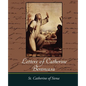 Letters of Catherine Benincasa - Paperback