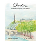 Claudine and the Bridge of Two Hearts - Hardcover