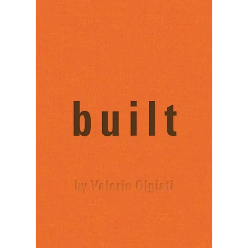 Built: By Valerio Olgiati - Hardcover