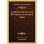 In Scarlet And Grey And The Spectre Of The Real (1896) - Paperback
