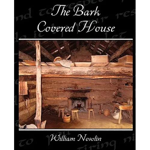 The Bark Covered House - Paperback