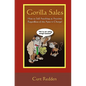 Gorilla Sales: How to Sell Anything Anytime Regardless of the Apes in Charge! - Paperback