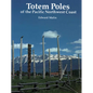 Totem Poles of the Pacific Northwest Coast - Paperback
