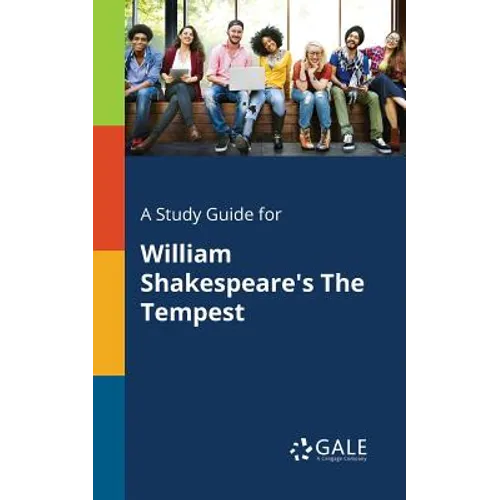 A Study Guide for William Shakespeare's The Tempest - Paperback