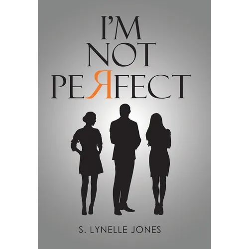 I'm Not Perfect - Hardcover