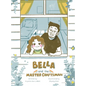 Bella and the Master Craftsman - Hardcover