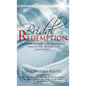 Bridal Redemption: Heal Your Past and Live Victoriously Through the Intimacy of Christ's Love - Hardcover
