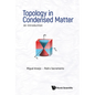 Topology in Condensed Matter: An Introduction - Hardcover