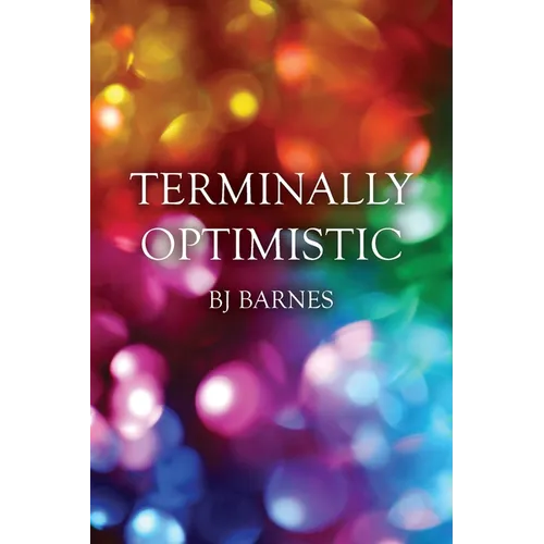 Terminally Optimistic - Paperback