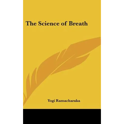 The Science of Breath - Hardcover
