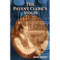 The Patent Clerk's Violin - Paperback
