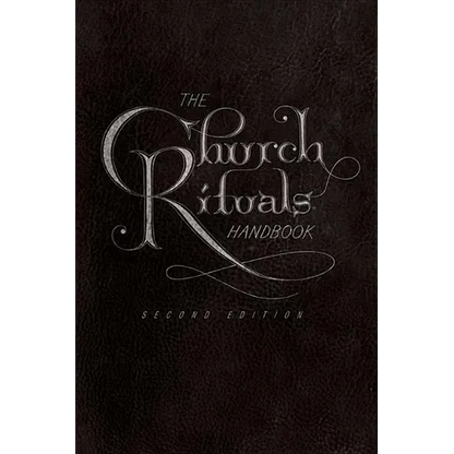 The Church Rituals Handbook: Second Edition - Paperback