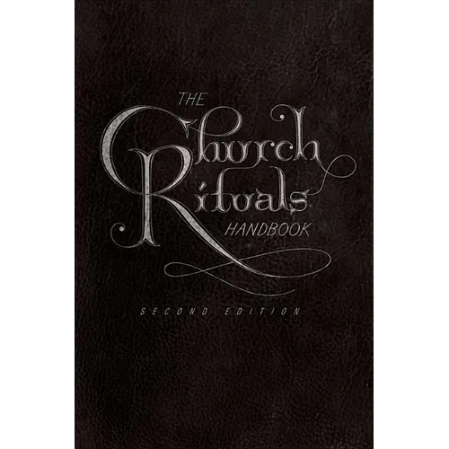 The Church Rituals Handbook: Second Edition - Paperback