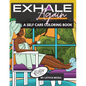 Exhale Again: A Self Care Coloring Book with Affirmations Celebrating Black and Brown Women Volume 2 - Paperback