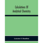 Calculations Of Analytical Chemistry - Paperback