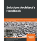 Solutions Architect's Handbook - Paperback