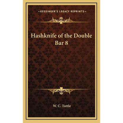 Hashknife of the Double Bar 8 - Hardcover