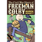 The Civil War Diary of Freeman Colby (Hardcover): 1862: A New Hampshire Teacher Goes to War - Hardcover