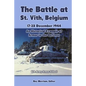 The Battle at St. Vith, Belgium, 17-23 December 1944: An Historical Example of Armor in the Defense: U.S. Army Armor School - Paperback