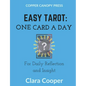 Easy Tarot: One Card a Day for Reflection and Insight - Paperback