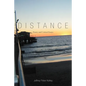 Distance: Poetry and Critical Essays - Paperback