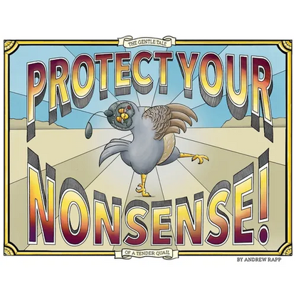 Protect Your Nonsense! - Hardcover