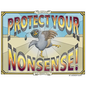 Protect Your Nonsense! - Hardcover