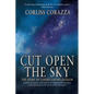 Cut Open the Sky: The Story of Connie Castro Jackson - Paperback