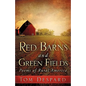 Red Barns and Green Fields - Paperback