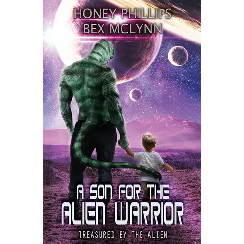 A Son for the Alien Warrior - Paperback