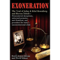 Exoneration: The Trial of Julius and Ethel Rosenberg and Morton Sobell Prosecutorial Deceptions, Suborned Perjuries, Anti-Semitism, - Paperback