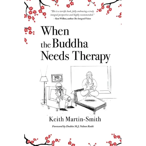 When the Buddha Needs Therapy - Paperback