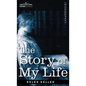The Story of My Life - Hardcover