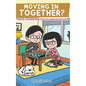 Moving In Together?: Here's Some Advice to Make It Last... - Hardcover
