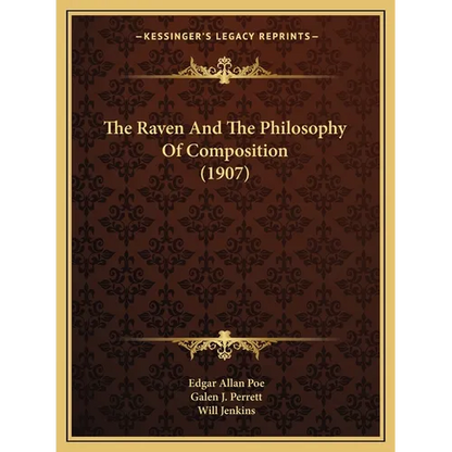 The Raven And The Philosophy Of Composition (1907) - Paperback