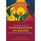 A Guide for Sustaining Conversations on Racism, Identity, and our Mutual Humanity - Paperback