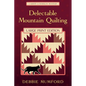 Delectable Mountain Quilting (Large Print Edition) - Paperback